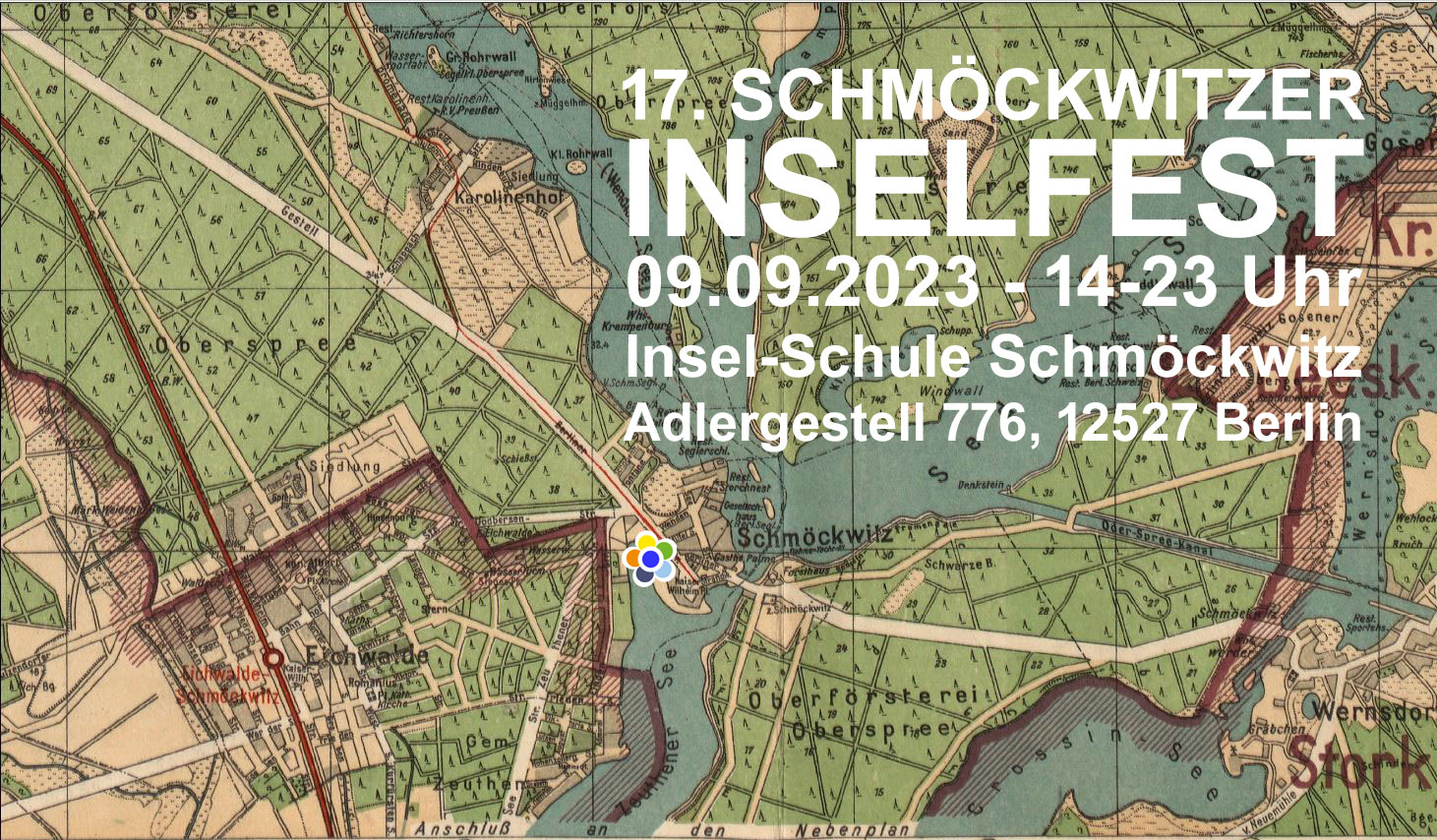 17. Schmöckwitzer Inselfest ▷ Samstag, 09.09.2023, 14-23 Uhr, Insel-Schule Schmöckwitz, Adlergestell 776, 12527 Berlin