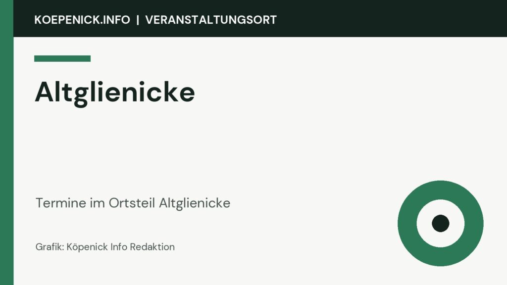 Altglienicke als Veranstaltungsort