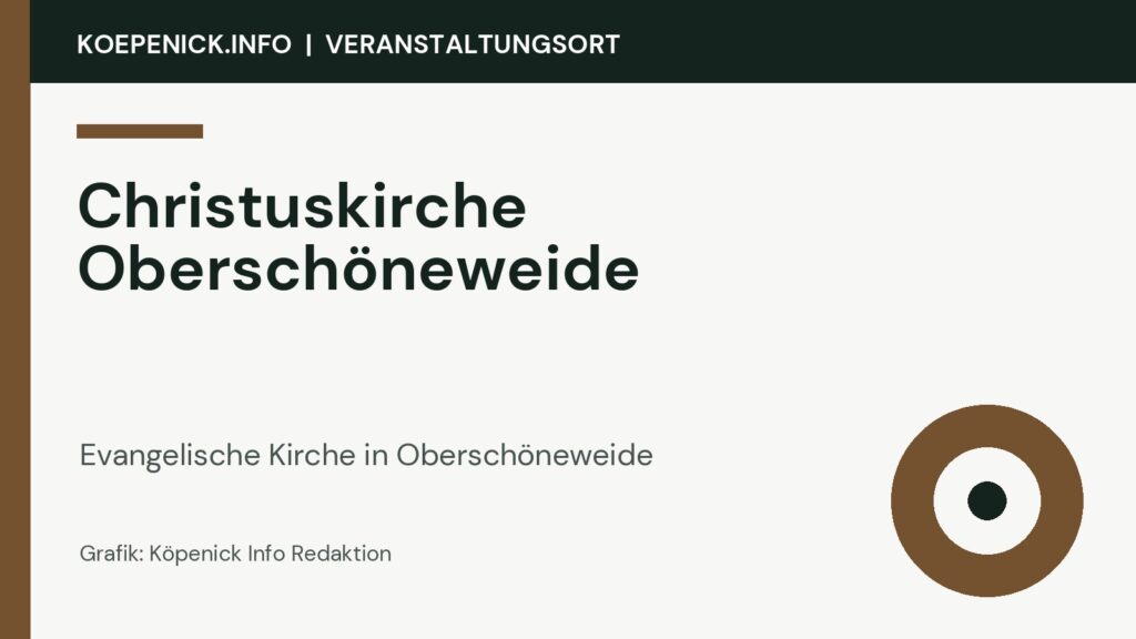 Christuskirche Oberschöneweide als Veranstaltungsort