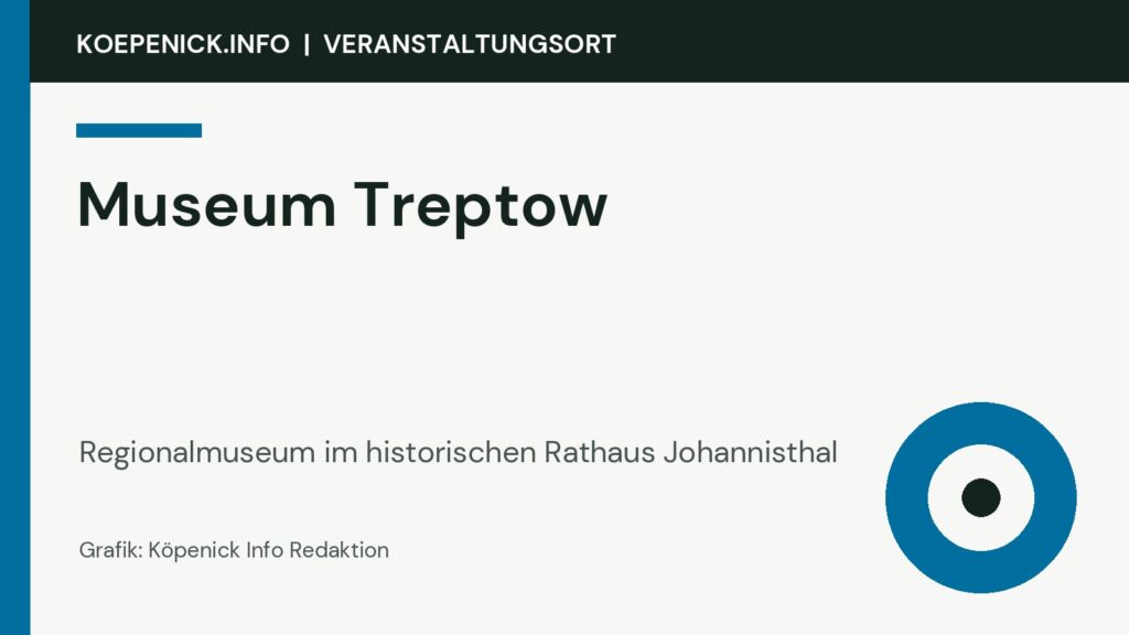 Museum Treptow als Veranstaltungsort