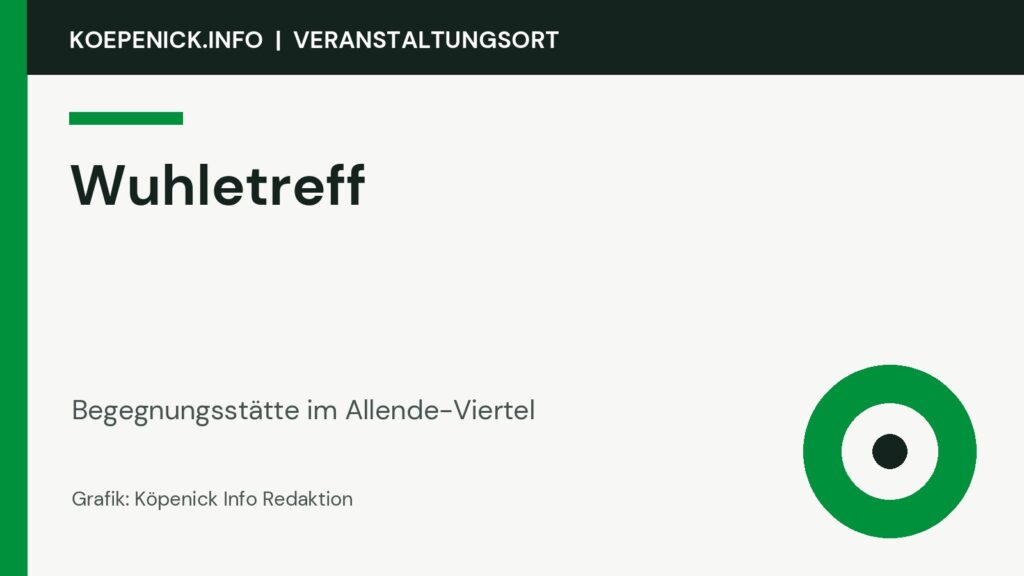 Wuhletreff als Veranstaltungsort